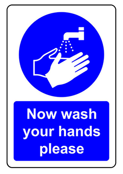 Now wash your hands please sign